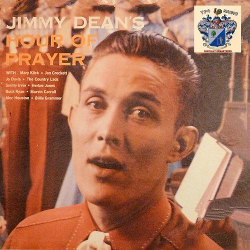 Jimmy Dean's Hour of Prayer
