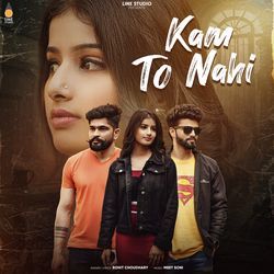 Kam to Nahi-AAUbBkN-UH0