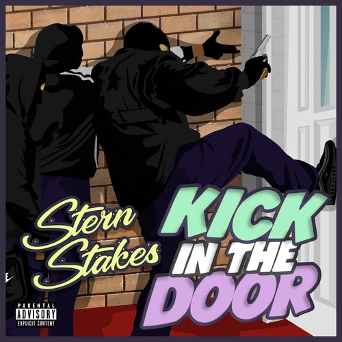 Listen To Kick In The Door Songs By Stern Stakes Download