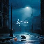 Left Me