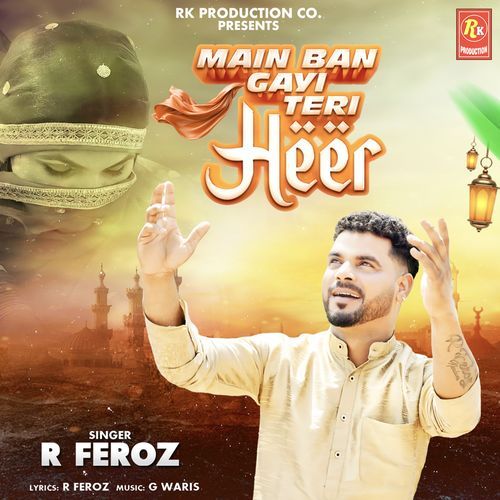 Main Ban Gayi Teri Heer