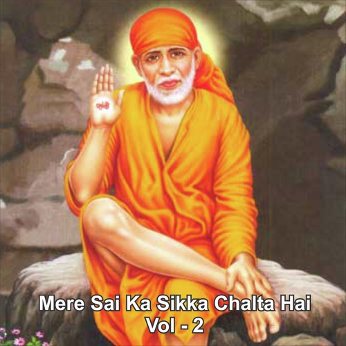 Mere Sai Ka Sikka Chalta Hai, Vol. 2