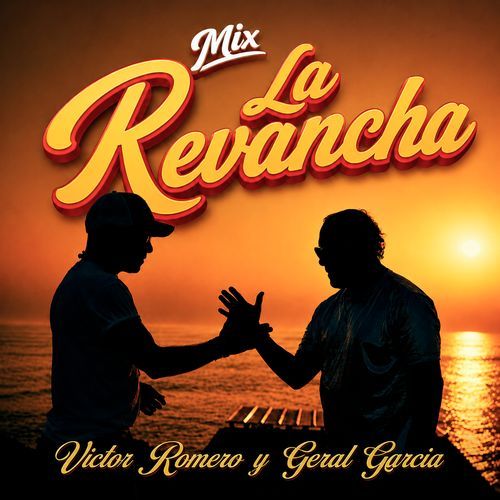 Mix la Revancha (La Revancha / Paloma Ajena / Inolvidable)