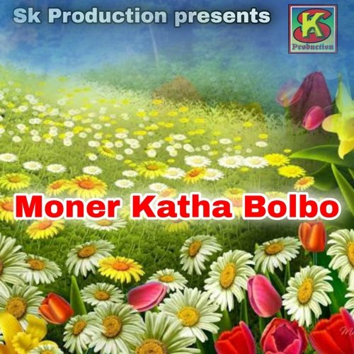 Moner Katha Bolbo