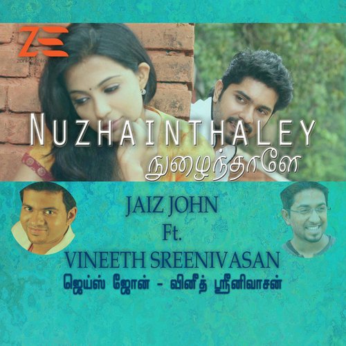 Nuzhainthaley (feat. Vineeth Sreenivasan)