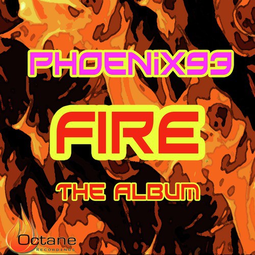 Octane Recordings: Fire