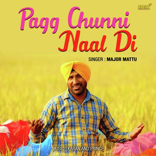 Pagg Chunni Naal Di