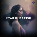 Pyar Ki Barish