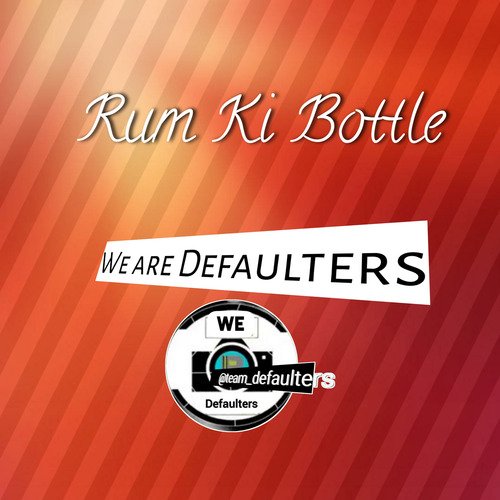 Rum Ki Bottle