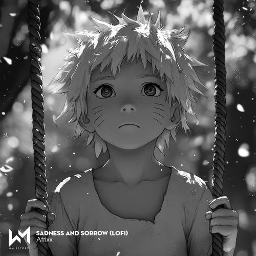 Sadness and Sorrow (Lofi)