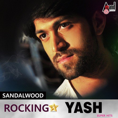 Sandalwood Rocking Star -Yash -Super Hits