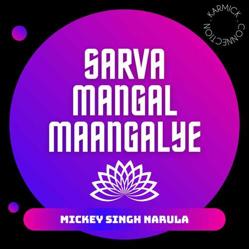 Sarva Mangal Maangalye