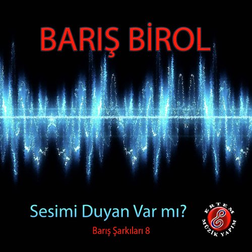 Sesimi Duyan Var mı? (Barış Şarkıları 8) cover art
