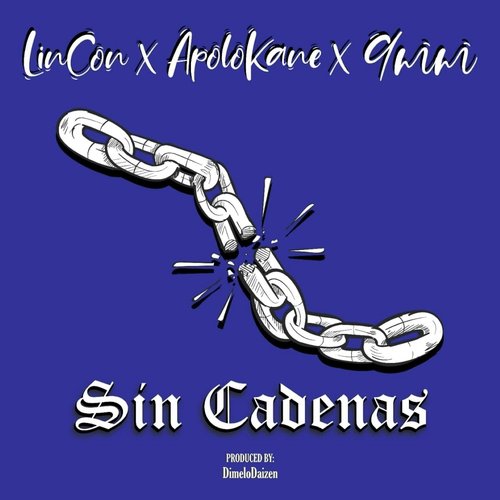 Sin Cadenas (feat. 9MM)