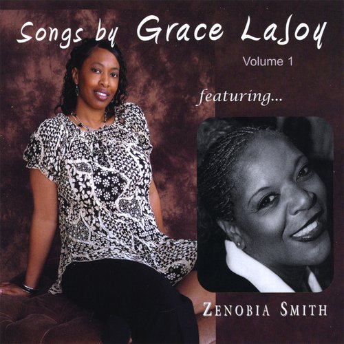 Songs by Grace LaJoy featuring Zenobia Smith