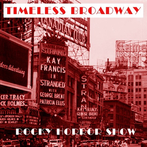 Timeless Broadway: Rocky Horror Show