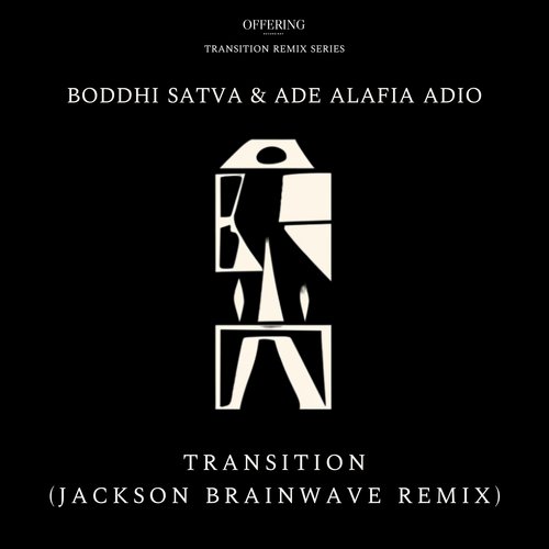 Transition (Jackson Brainwave Remix)_poster_image