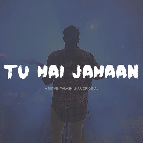Tu Hai Jahaan - Acoustic 