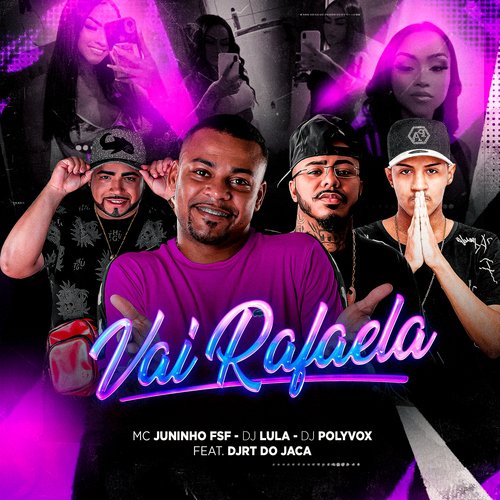 Vai Rafaela (feat. DJRT Do Jaca)_poster_image