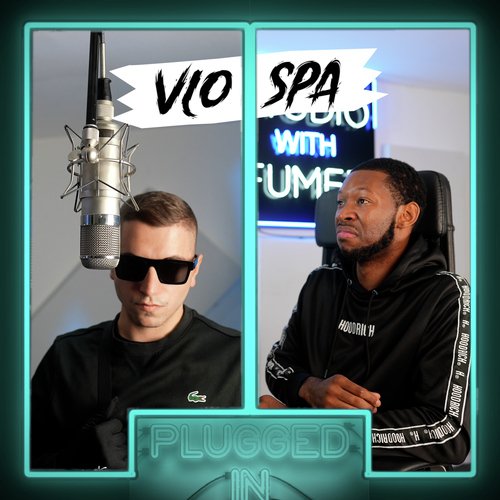 Vlospa x Nume x Fumez The Engineer - Plugged In