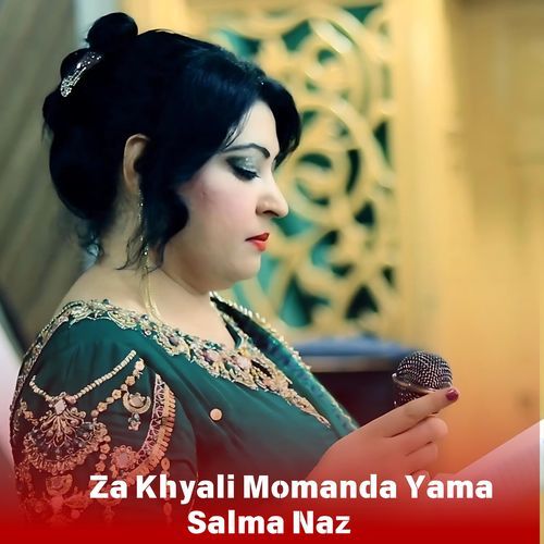 Za Khyali Momanda Yama