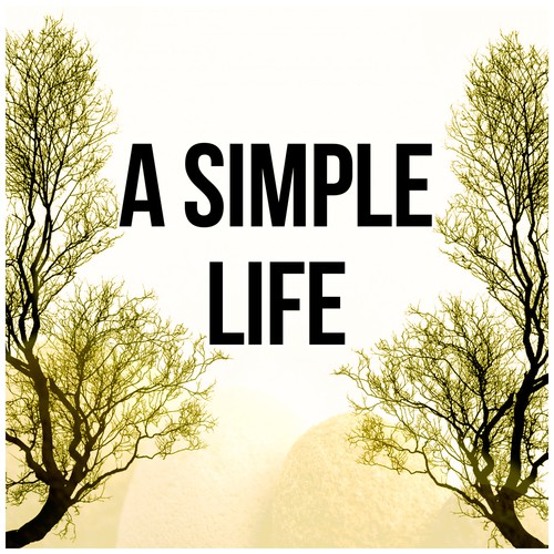 A Simple Life - Music for Massage, New Age & Healing, Serenity Spa Music for Relaxation Meditation