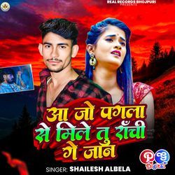 Aa Jo Pagla Se Mile Tu Ranchi Ge Jaan