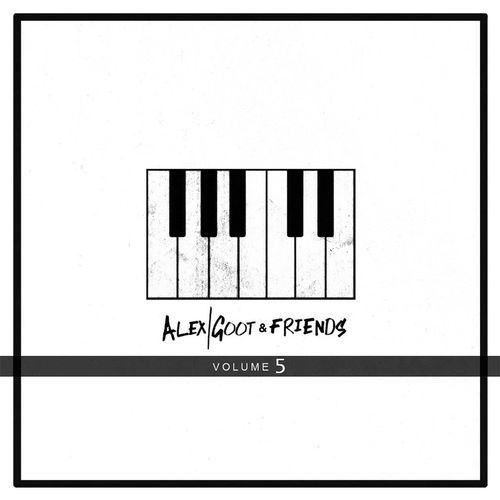 Alex Goot & Friends, Vol. 5_poster_image