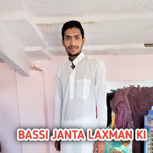 BASSI JANTA LAXMAN KI