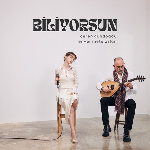 Biliyorsun (Akustik)