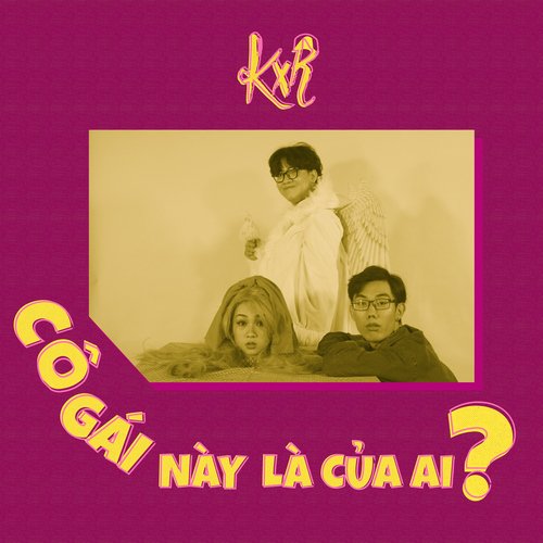 Cô Gái Này Là Của Ai? (feat. Rush &amp; Nhi Nhi)_poster_image