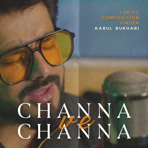 Channa Ve Channa
