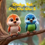 Chidiya Boli Chu Chu Chu 2