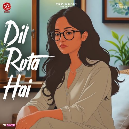 Dil Rota Hai