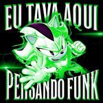EU TAVA AQUI PENSANDO FUNK (Super Slowed)