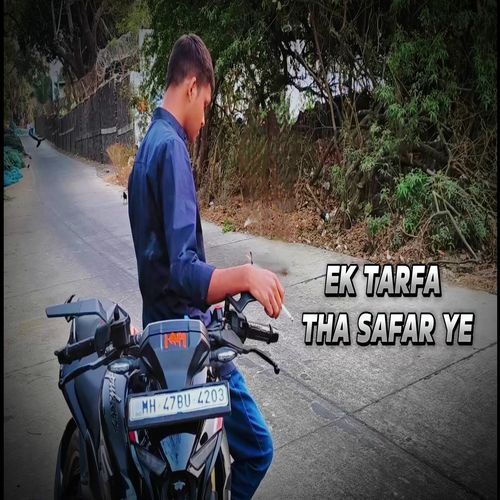 Ek Tarfa tha Safar Ye