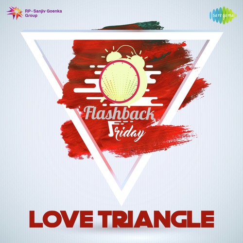 Flashback Friday - Love Triangle