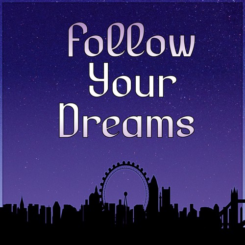 Follow Your Dreams - Background for Bedtime Stories, Secret Garden, Relax, Meditate, Rest, Destress, Nature of Sounds, Yoga