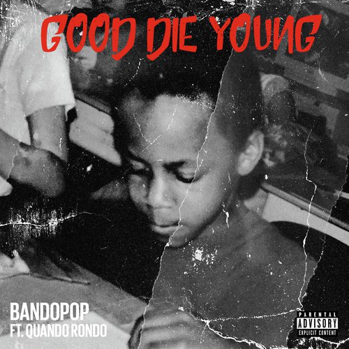 Good Die Young