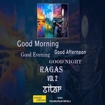 Good Morning (Daybreak) Raga Ahir Bhairav on Sitar