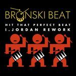 Hit That Perfect Beat (I. JORDAN Rework)