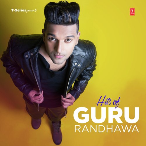 Hits Of Guru Randhawa