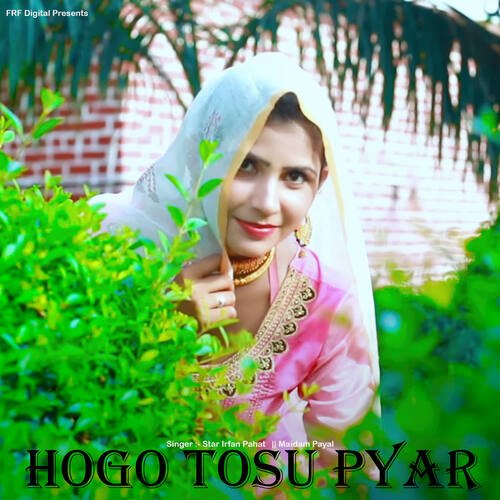 Hogo Tosu Pyar