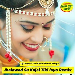 Jhalawad Su Kajal Tiki layo Remix-XStdZBxfYEo