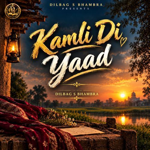 Kamli Di Yaad