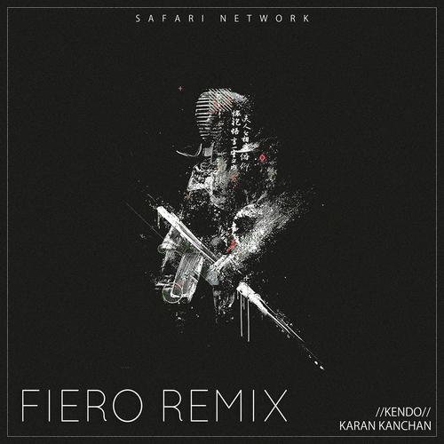 Kendo (FIERO Remix)