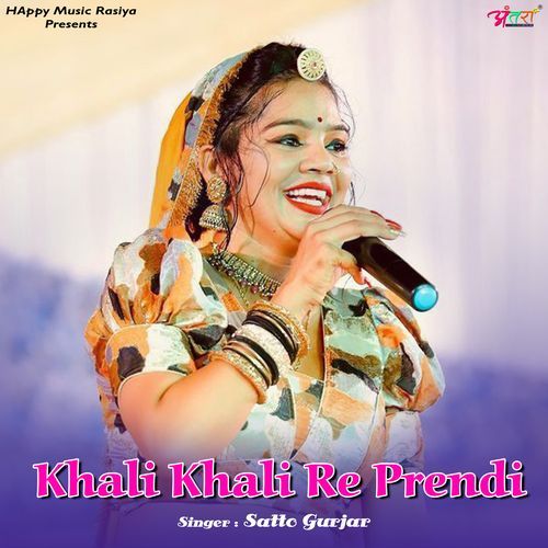 Khali Khali Re Prendi