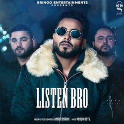 Listen Bro-RFs6BQBdTWE