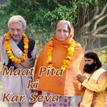 MAAT PITA KI KAR SEVA
