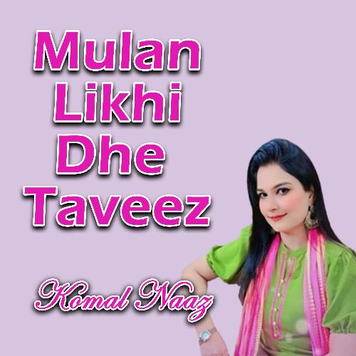 Mulan Likhi Dhe Taveez